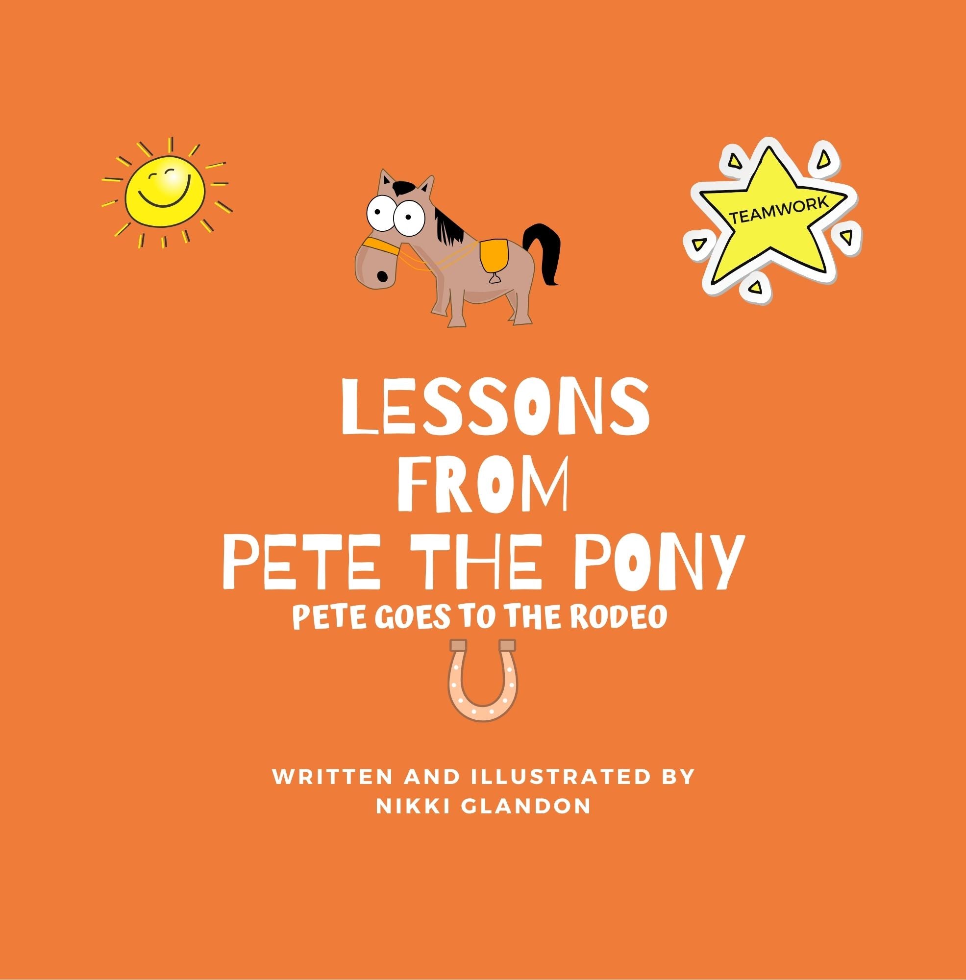 Lessons from Pete the Pony, Pete goes to the Rodeo