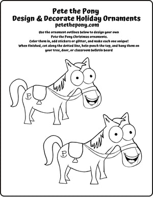 Pete the Pony — Design & Decorate Holiday Ornaments!